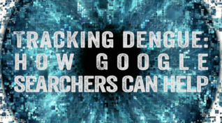 Image of an eye and post title, "Tracking dengue: how Google searchers can help"