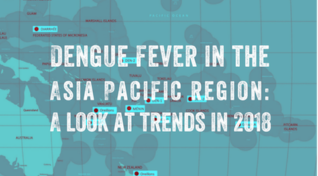 Image of a map of showing dengue fever in the Asia Pacific region in 2018 with a text overlay reading, "Dengue fever in the Asia Pacific: A closer look at the trends in 2018."